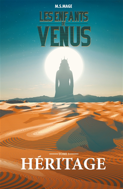 Les Enfants de Vénus :...