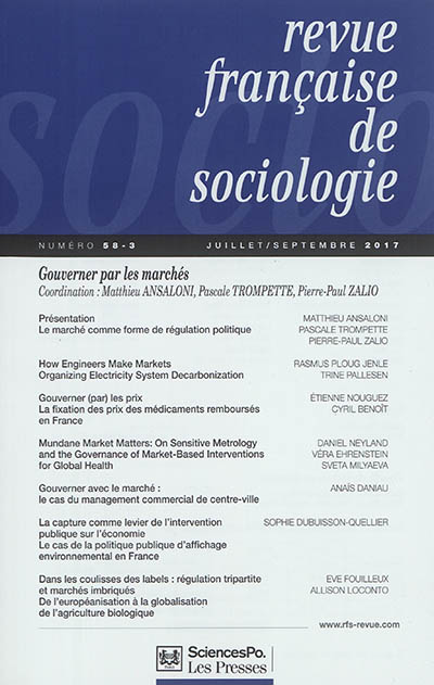 Revue française de sociologie, n° 58-3. Gouverner par les marchés