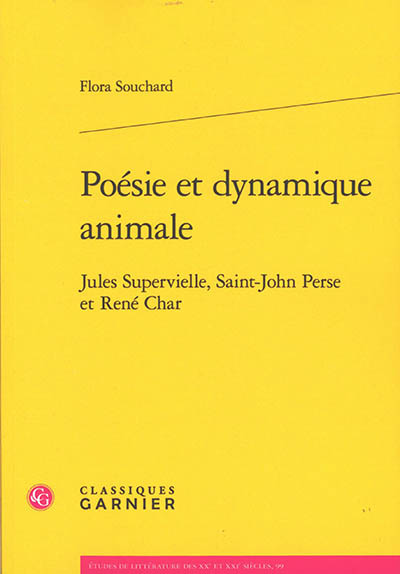 Poésie et dynamique animale : Jules Supervielle, Saint-John Perse et René Char