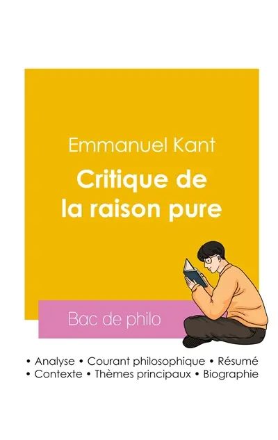 Réussir son Bac de philosophie 2026 : Analyse de la Critique de la raison pure de Emmanuel Kant