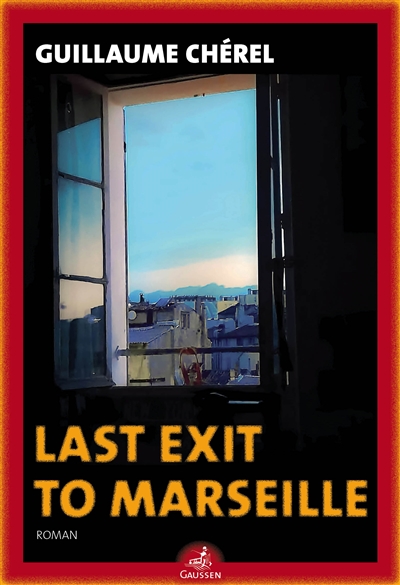 couverture du livre Last exit to Marseille