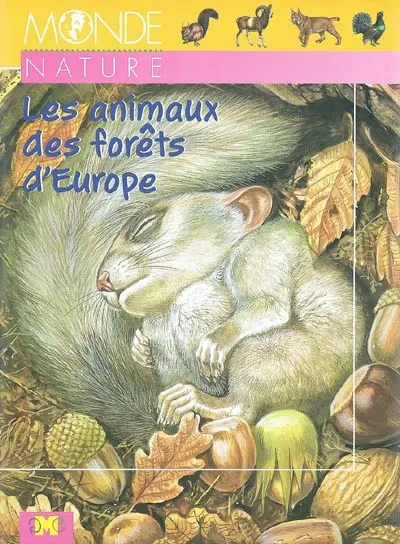 Les animaux des forêts d'Europe