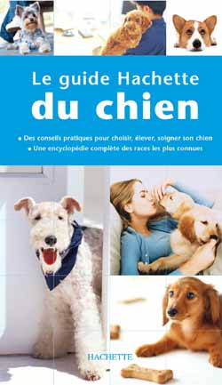 Le guide Hachette du chien