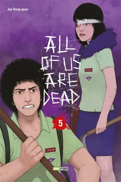 All of us are dead. Vol. 5. La fin du cauchemar