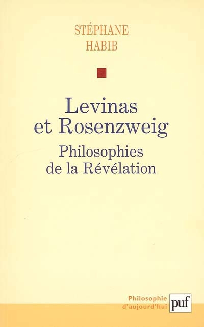 Levinas et Rosenzweig : philosophies de la Révélation
