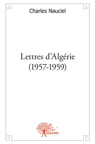 Lettres d'algérie (1957 1959)