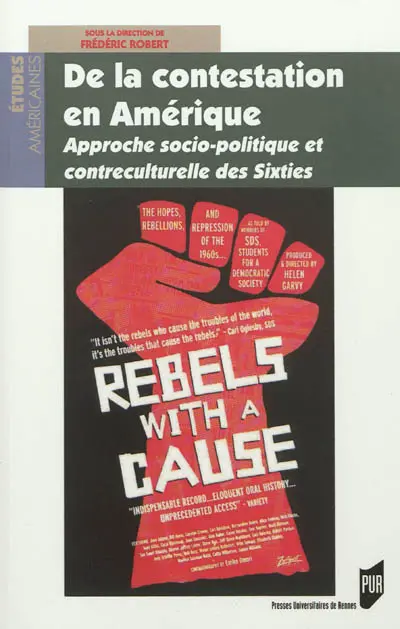 De la contestation en Amérique : approche socio-politique et contre-culturelle des sixties