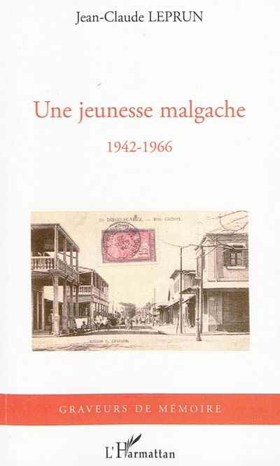 Une jeunesse malgache : 1942-1966