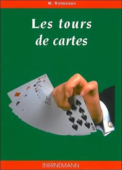Les tours de cartes : les plus récréatifs et les plus surprenants