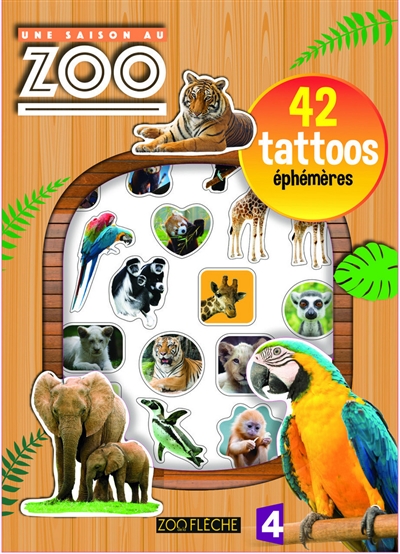 Une saison au zoo : mes tattoos : 42 tattoos éphémères