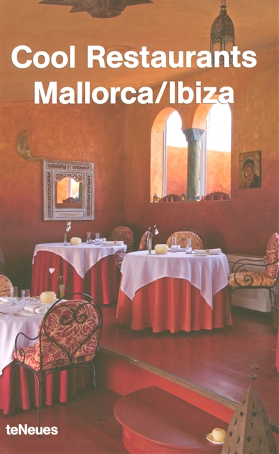 Cool restaurants Mallorca, Ibiza