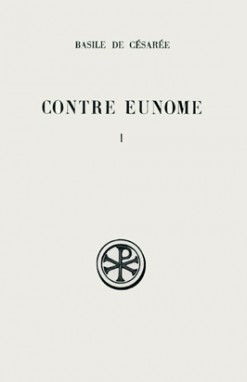 Contre Eunome. Vol. 1. Contre Eunone. Aologie
