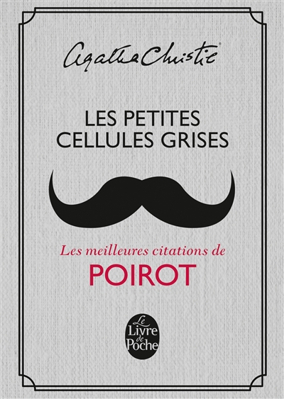 Les petites cellules grises : les meilleures citations de Poirot