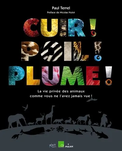 Cuir ! Poil ! Plumes !