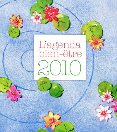 L'agenda bien-être 2010