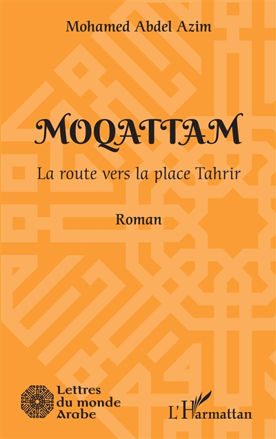 Moqattam : la route vers la place Tahrir