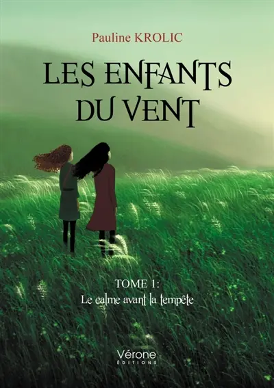 Les Enfants du Vent - Tome 1 : Le calme avant la tempête
