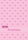 Le cahier d'Anastasia :...