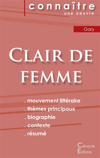 Fiche de lecture Clair de femme de Romain Gary : Analyse littéraire de référence et résumé complet