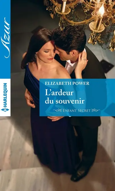 L'ardeur du souvenir : enfant secret
