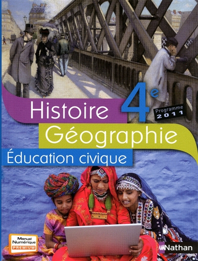 Histoire géographie éducation civique 4e : programme 2011 : format compact