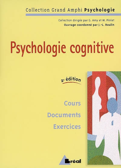 Psychologie cognitive : cours, documents, exercices