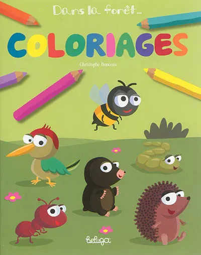 Dans la forêt... : coloriages