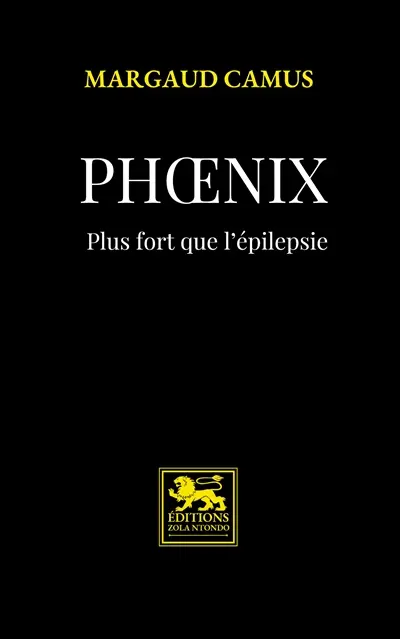 Phoenix : Plus fort que l'épilepsie
