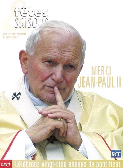 Merci Jean-Paul II