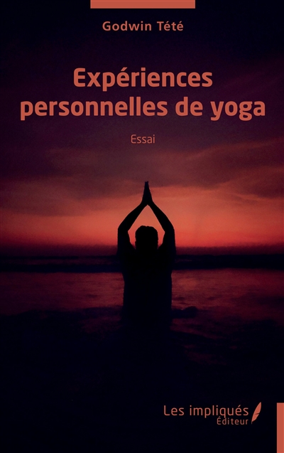 Expériences personnelles de yoga : essai