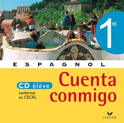 Cuenta conmigo, espagnol 1re : CD élève conforme au CECRL