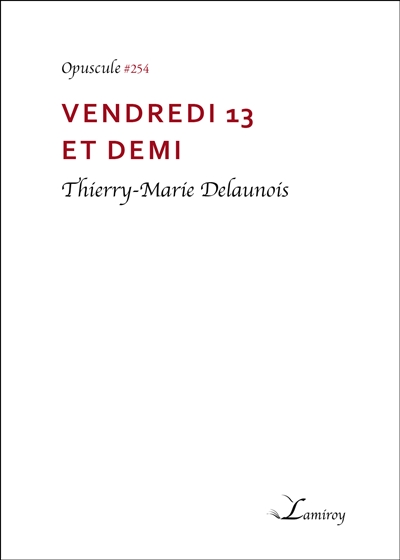 Vendredi 13 et demi