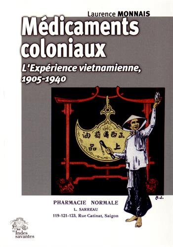 Médicaments coloniaux : l'expérience vietnamienne, 1905-1940