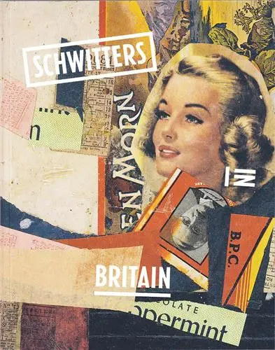Schwitters in Britain