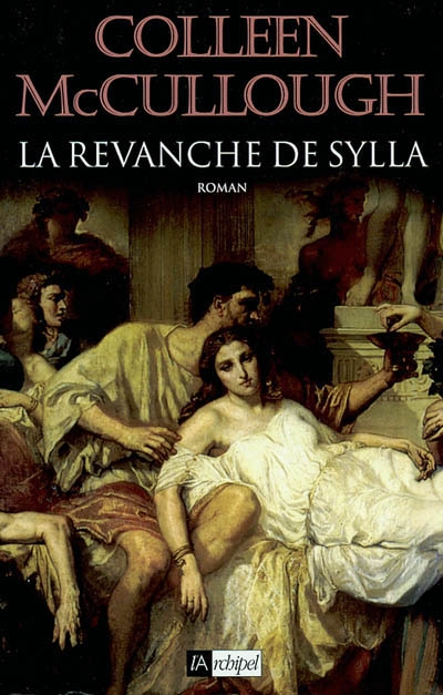 Les maîtres de Rome. Vol. 2. La revanche de Sylla