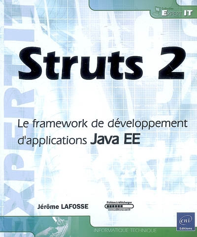 Struts 2 : le framework de développement d'applications Java EE
