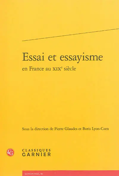 Essai et essayisme en France au XIXe siècle
