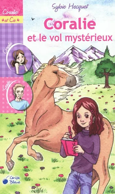 Coralie et Cie. Vol. 3. Coralie et le vol mystérieux