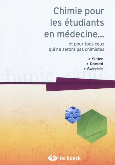 Chimie pour les étudiants en médecine : et pour ceux qui ne seront pas chimistes