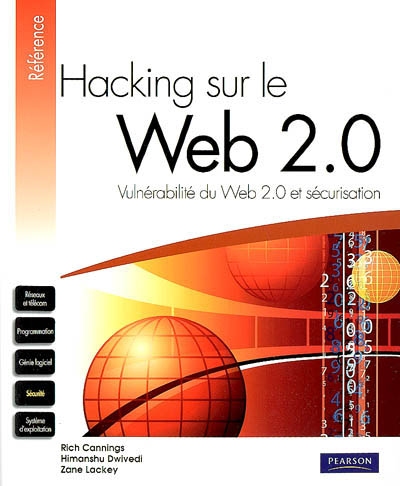 Hacking sur le Web 2.0 : vulnérabilité du Web 2.0 et sécurisation