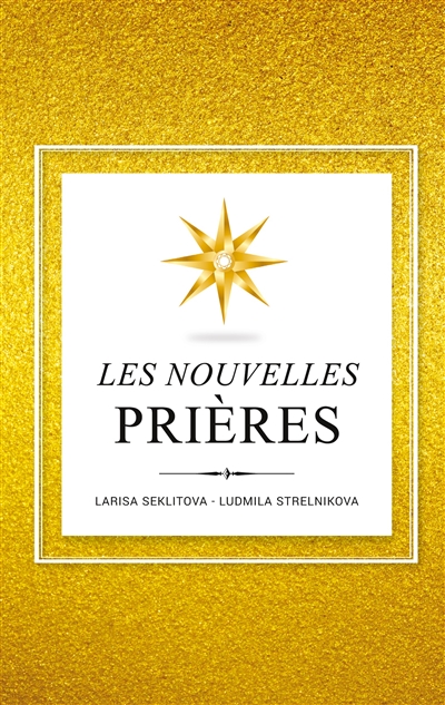 Les Nouvelles Prières : Sur...