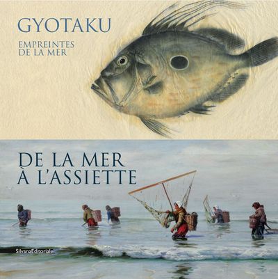 Gyotaku : empreintes de la mer : à la Maison du docteur Gachet. De la mer à l'assiette : au Musée Daubigny