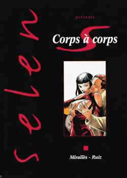 Selen présente. Vol. 17. Corps à corps