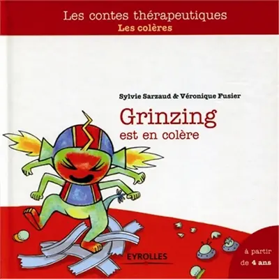 Grinzing est en colère : les colères