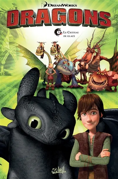 Dragons. Vol. 3. Le château de glace