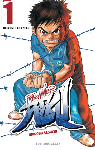 Prisonnier Riku. Vol. 1. Descente en enfer