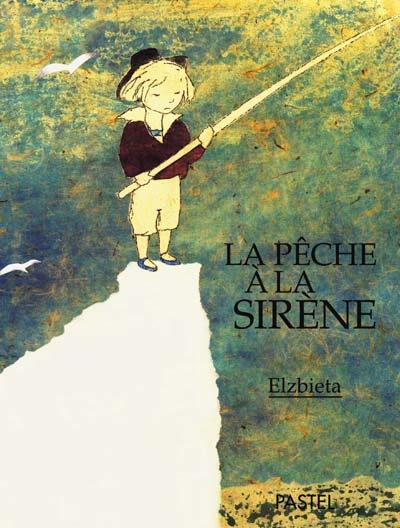 La Pêche à la sirène