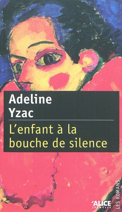L'enfant à la bouche de silence