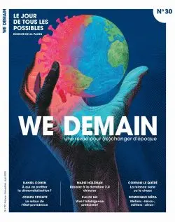We demain : une revue pour changer d'époque, n° 30. Le jour de tous les possibles