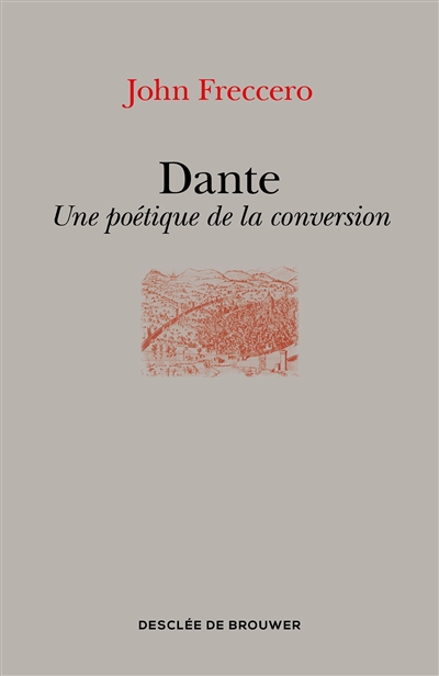 Dante : une poétique de la conversion